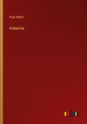 Cover-Bild zum Titel 'Hubertus' von 'Paul Keller'
