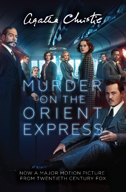 Murder on the Orient Express. Film Tie-In - Agatha Christie