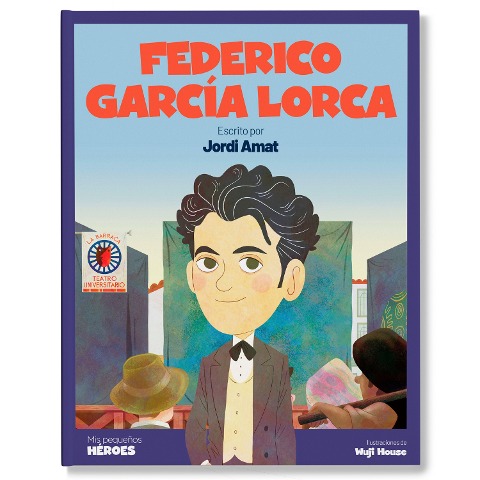 Federico García Lorca - Jordi Amat