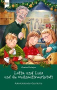Cover-Bild zum Titel 'Lotta und Luis und die Weihnachtswerkstatt' von 'Kirsten Brünjes'