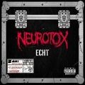 Echt (2CD Digipak) - Neurotox