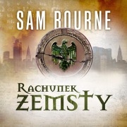 Cover-Bild zum Titel 'Rachunek zemsty' von 'Sam Bourne'
