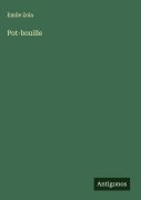Cover-Bild zum Titel 'Pot-bouille' von 'Emile Zola'