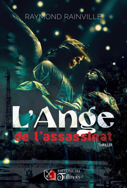 L'Ange de l'assassinat - Raymond Rainville