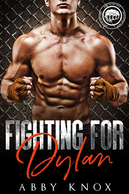 Fighting for Dylan - Abby Knox
