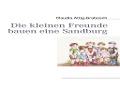 Cover-Bild zum Titel 'Die kleinen Freunde bauen eine Sandburg' von 'Claudia Attig-Grabosch'