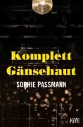 Cover-Bild zum Titel 'Komplett Gänsehaut' von 'Sophie Passmann'
