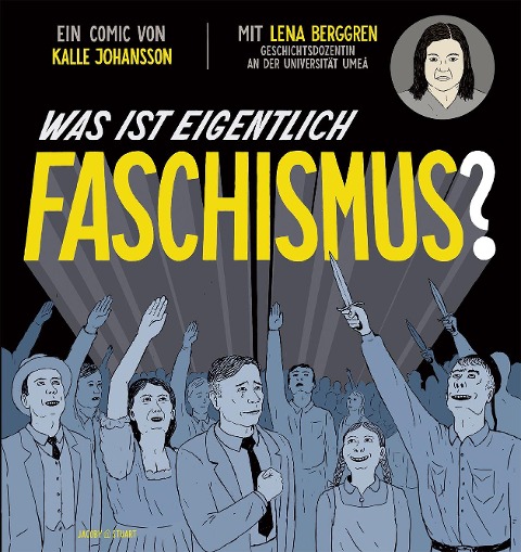 Was ist eigentlich Faschismus? - Lena Berggren