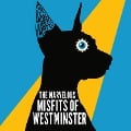 Cover-Bild zum Titel 'The Marvelous Misfits of Westminster' von 'Andrea Hahnfeld'