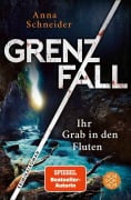 Cover-Bild zum Titel 'Grenzfall - Ihr Grab in den Fluten' von 'Anna Schneider'