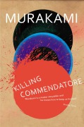 Cover-Bild zum Titel 'Killing Commendatore' von 'Haruki Murakami'
