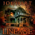 Cover-Bild zum Titel 'Lineage: A Supernatural Thriller' von 'Joe Hart'