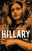 Cover-Bild zum Titel 'Hillary' von 'Elizabeth Curtis Sittenfeld'