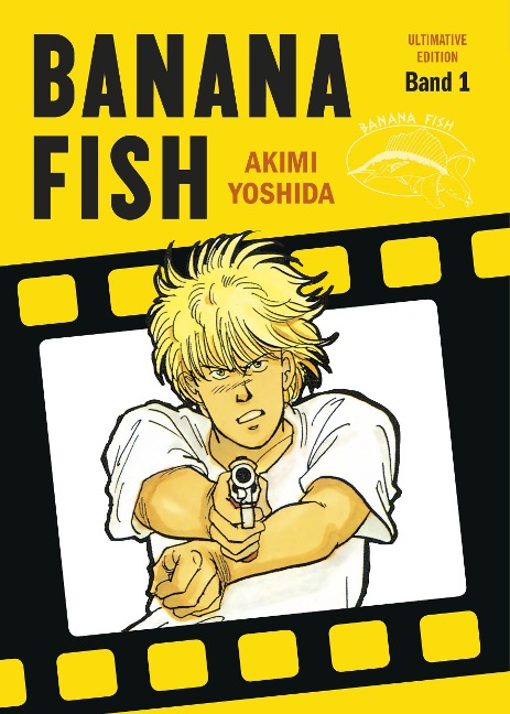 Banana Fish: Ultimative Edition 01 - Akimi Yoshida