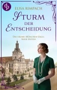 Cover-Bild zum Titel 'Sturm der Entscheidung | Die historische Familiensaga im 20. Jahrhundert' von 'Elisa Rimpach'