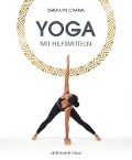 Cover-Bild zum Titel 'Yoga mit Hilfsmitteln' von 'Sara Lyn Chana'