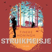 Cover-Bild zum Titel 'Struikmeisje' von 'Tineke Honingh'