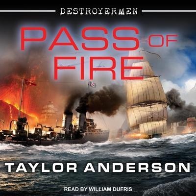 Pass of Fire Lib/E - Taylor Anderson