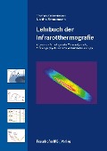 Cover-Bild zum Titel 'Lehrbuch der Infrarotthermografie.' von 'Thomas Zimmermann, Martina Zimmermann'