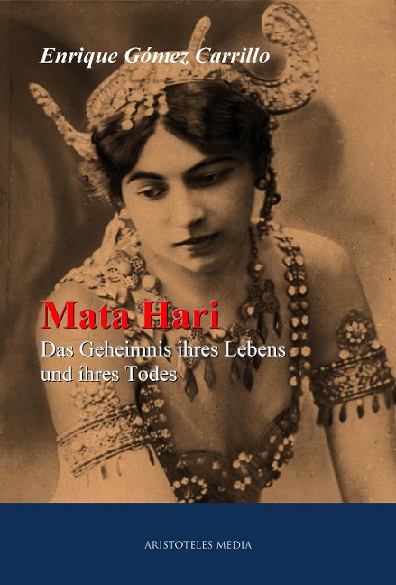 Mata Hari - Enrique Gómez Carrillo