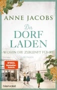 Cover-Bild zum Titel 'Der Dorfladen - Wohin die Zukunft führt' von 'Anne Jacobs'