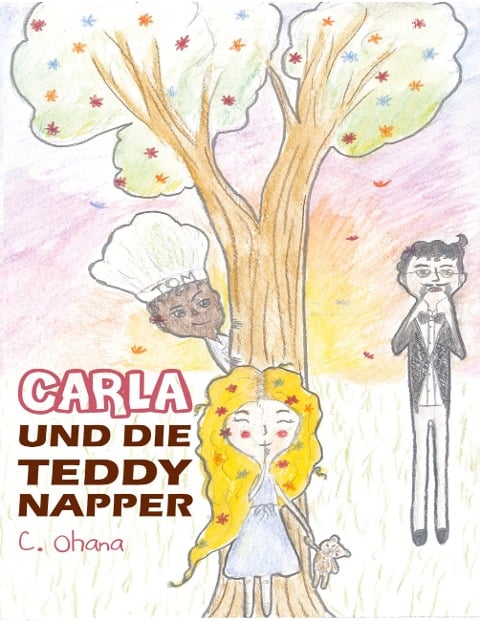 Carla und die Teddynapper - C. Ohana
