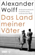 Cover-Bild zum Titel 'Das Land meiner Väter' von 'Alexander Wolff'