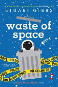 Cover-Bild zum Titel 'Waste of Space' von 'Stuart Gibbs'