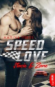Speed Love - Stacie & Zane - Karina Reiß