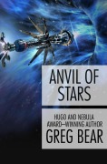 Cover-Bild zum Titel 'Anvil of Stars' von 'Greg Bear'