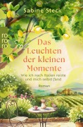 Cover-Bild zum Titel 'Das Leuchten der kleinen Momente' von 'Sabine Steck'