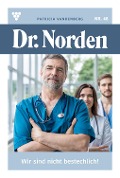 Wir sind nicht bestechlich! - Patricia Vandenberg