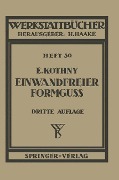 Einwandfreier Formguß - E. Kothny