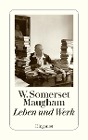  W. Somerset Maugham - Leben und Werk