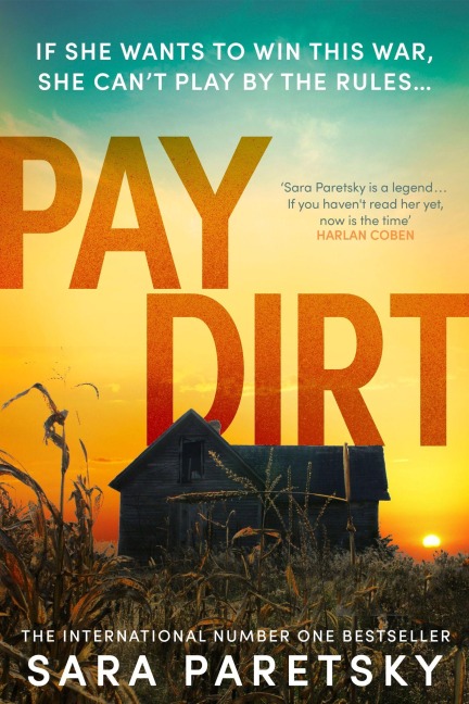 Pay Dirt - Sara Paretsky