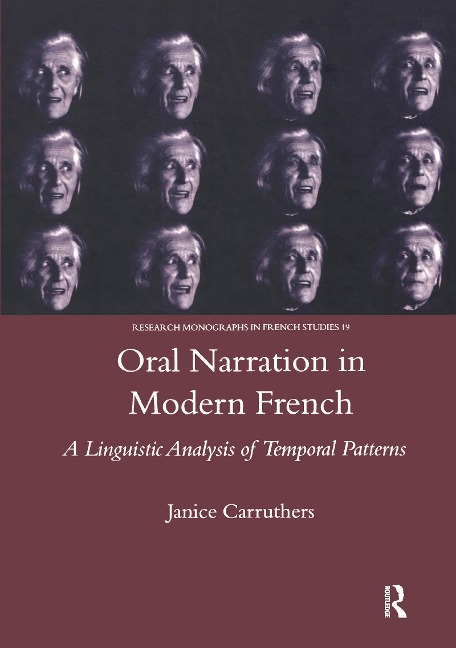 Oral Narration in Modern French - Janice Carruthers