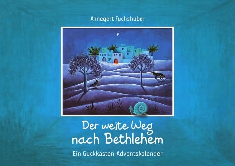Der weite Weg nach Bethlehem - 