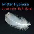 Cover-Bild zum Titel 'Stressfrei in die Prüfung' von ''