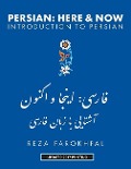 Persian Here and Now: Introduction to Persian - Reza Farokhfal