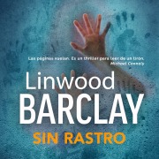 Cover-Bild zum Titel 'Sin rastro' von 'Linwood Barclay'