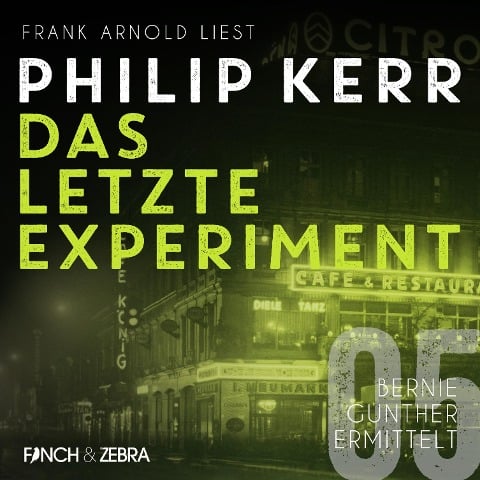 Das letzte Experiment - Philip Kerr