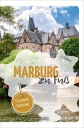 Cover-Bild zum Titel 'Marburg zu Fuß' von 'Felix Hormel'