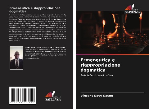 Ermeneutica e riappropriazione dogmatica - Vincent Davy Kacou