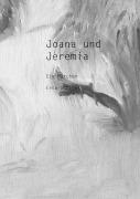 Cover-Bild zum Titel 'Joana und Jeremia' von 'Erna Hildegard Dönigus'