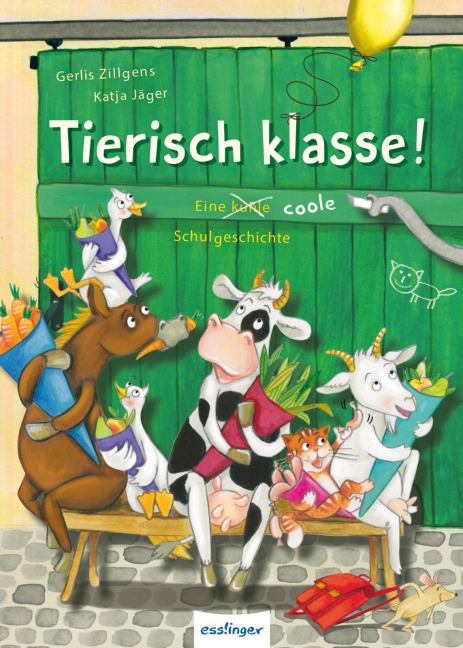 Tierisch klasse! - Gerlis Zillgens