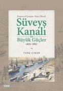 Cover-Bild zum Titel 'Süveys Kanali ve Büyük Gücler 1869-1882' von 'Tugba Cinar'