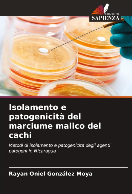 Isolamento e patogenicità del marciume malico del cachi - Rayan Oniel González Moya