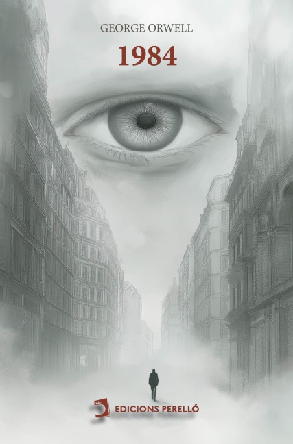 1984 (Nineteen Eighty-Four) - George Orwell