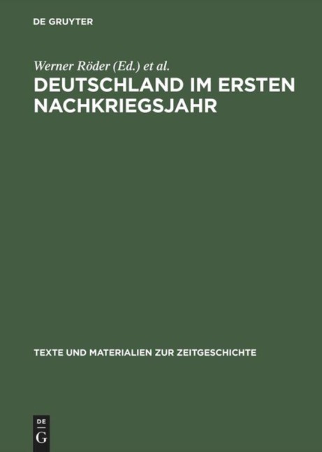 Deutschland im ersten Nachkriegsjahr - 