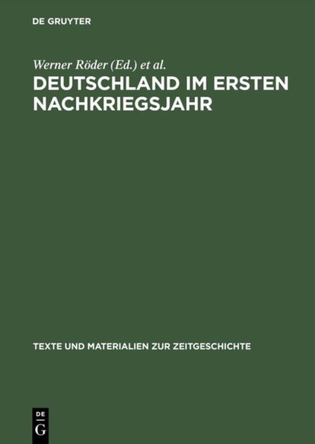 Deutschland im ersten Nachkriegsjahr - 
